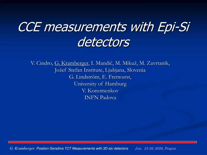 cce measurements with epi si detectors