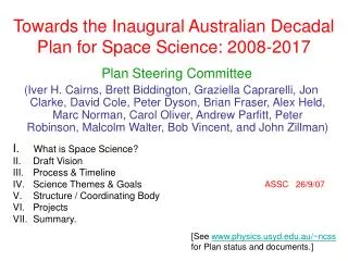 Towards the Inaugural Australian Decadal Plan for Space Science: 2008-2017