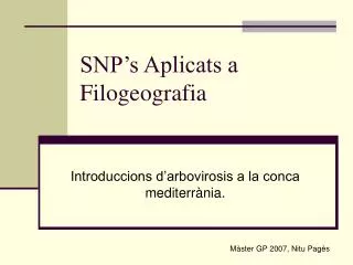snp s aplicats a filogeografia