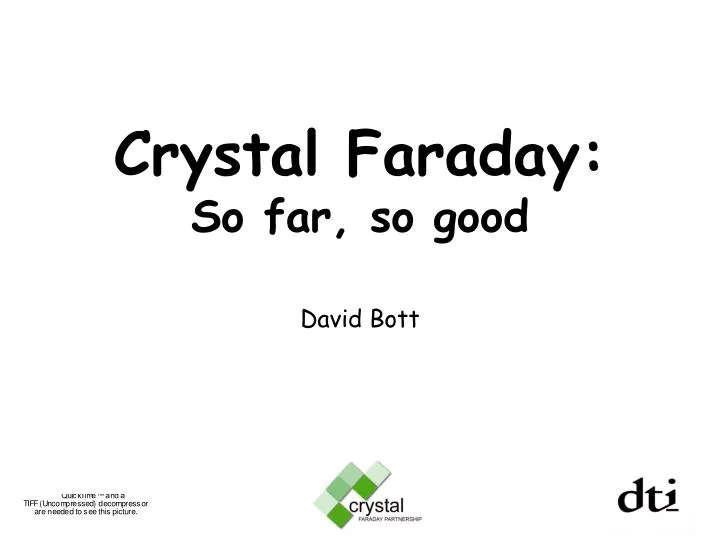 crystal faraday so far so good