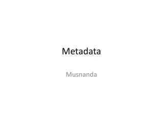 metadata
