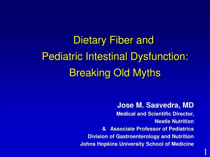 dietary fiber and pediatric intestinal dysfunction breaking old myths