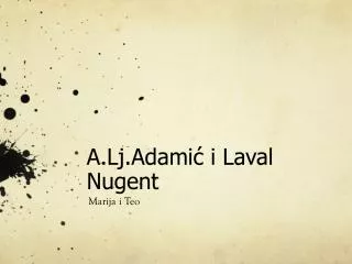 a lj adami i laval nugent