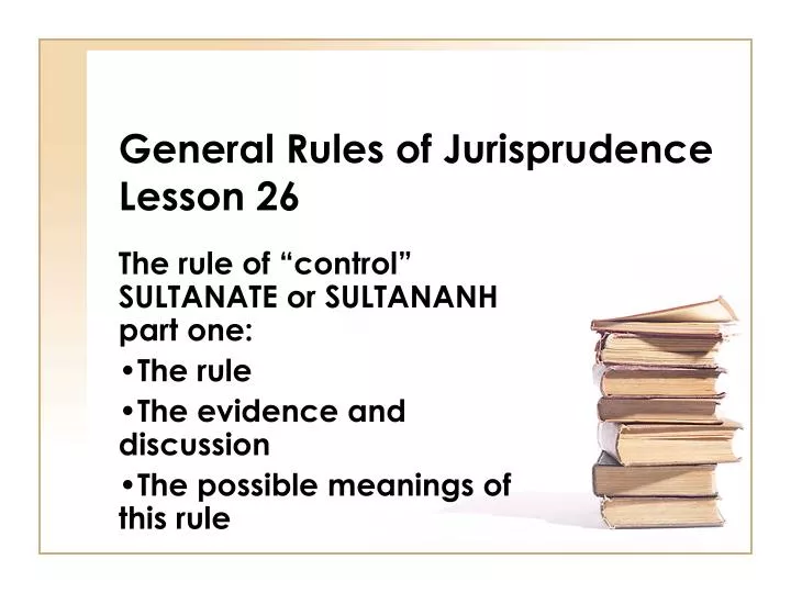 general rules of jurisprudence lesson 26