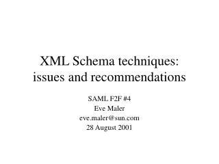 XML Schema techniques: issues and recommendations