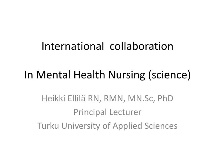 international collaboration in mental h ealth n ursing science