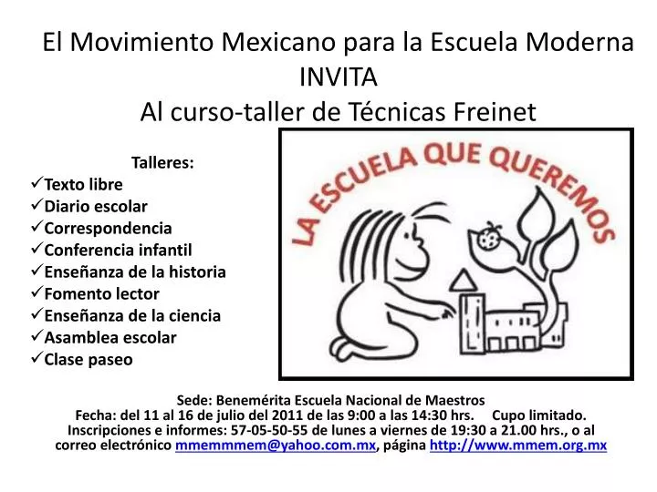 el movimiento mexicano para la escuela moderna invita al curso taller de t cnicas freinet