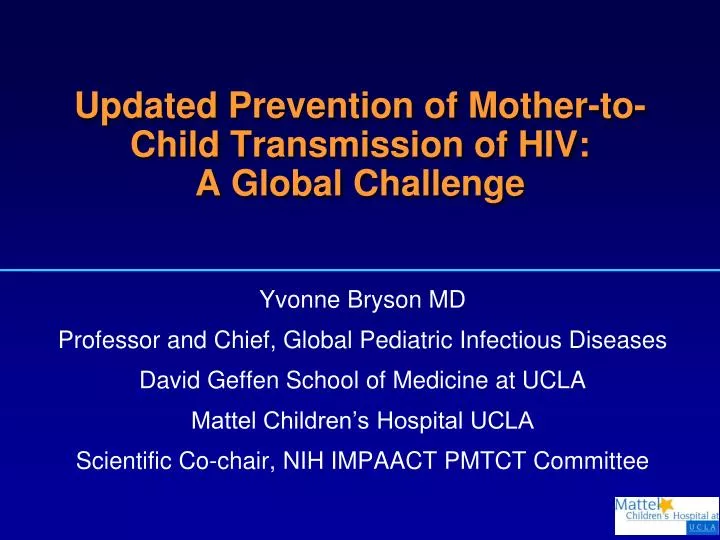 updated prevention of mother to child transmission of hiv a global challenge