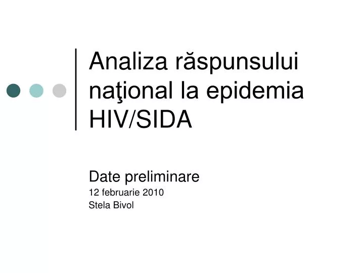 analiza r spunsului na ional la epidemia hiv sida