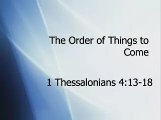 1 Thessalonians 4:13-18