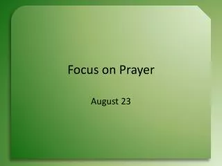 Focus on Prayer