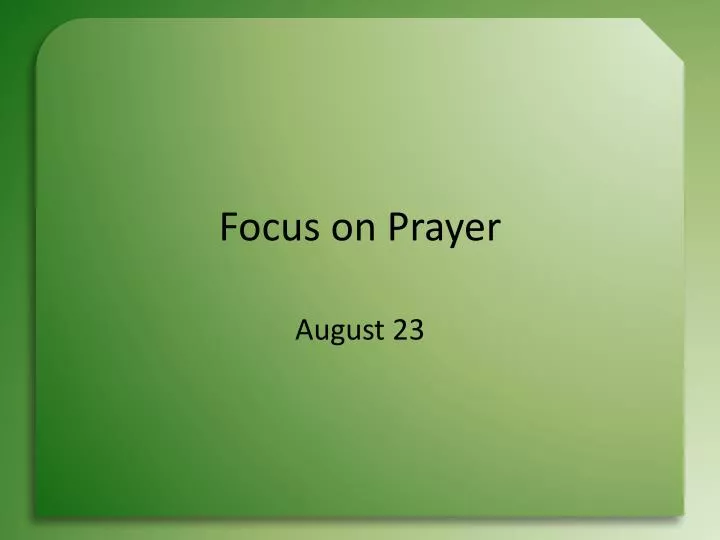focus on prayer