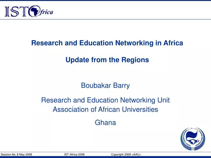 research and education networking in africa update from the regions