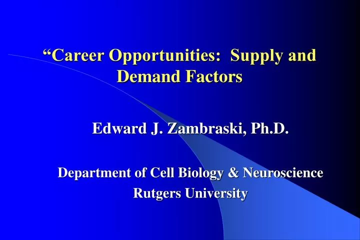 career opportunities supply and demand factors