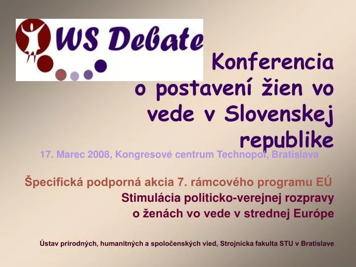 konferencia o postaven ien vo vede v slovenskej republike