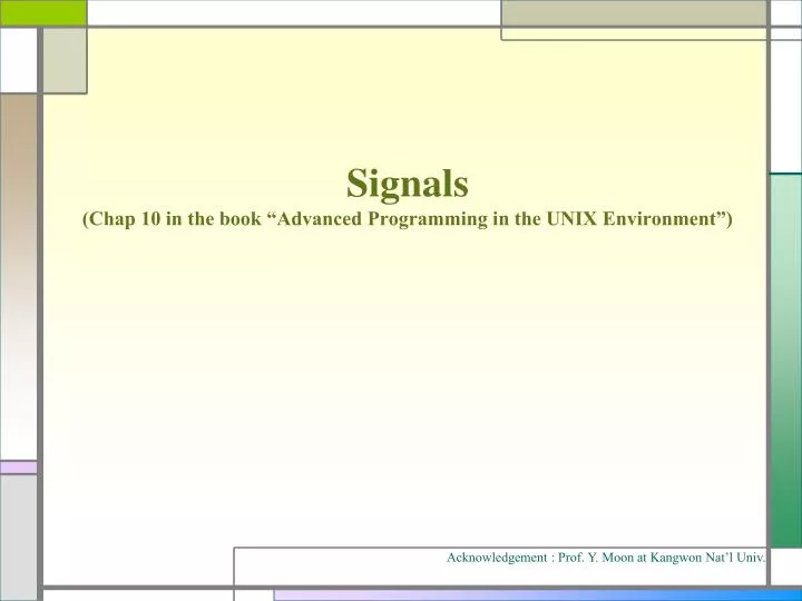 signals chap 10 in the book advanced programming in the unix environment
