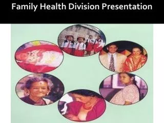 Family Health Division Presentation