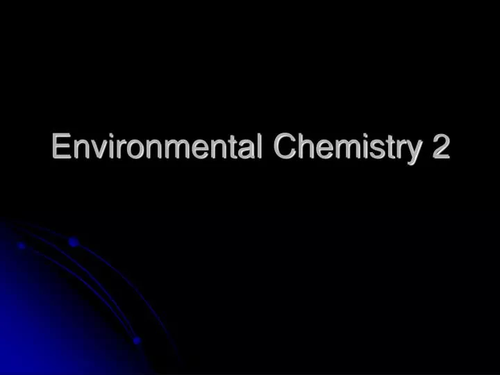 environmental chemistry 2