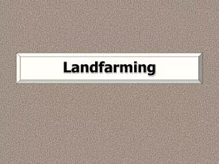 landfarming