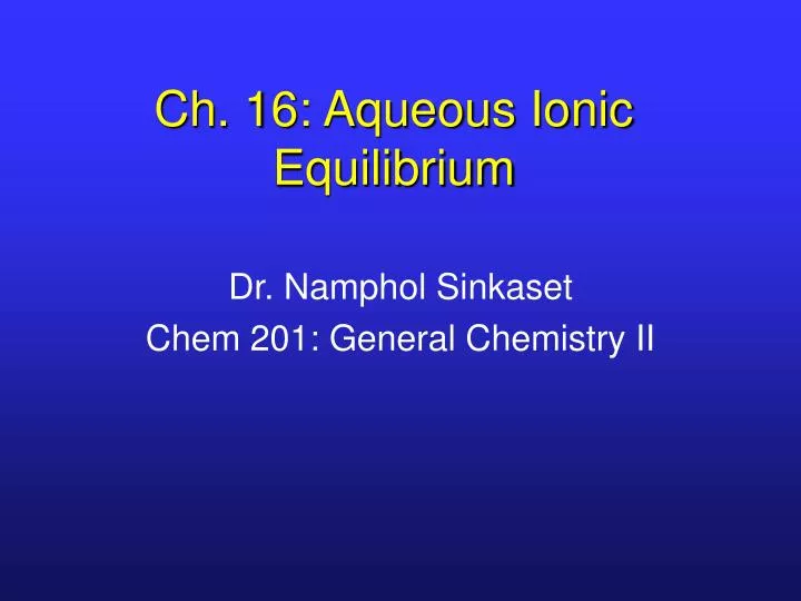 ch 16 aqueous ionic equilibrium