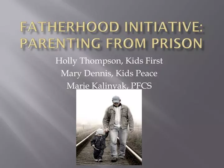 fatherhood initiative parenting from prison