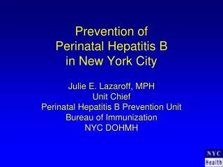 Prevention of Perinatal Hepatitis B in New York City