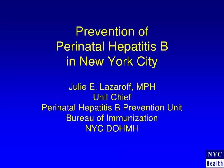 prevention of perinatal hepatitis b in new york city