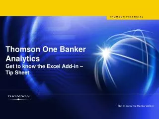 Get to know the Banker Add-in