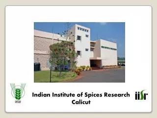 Indian Institute of Spices Research Calicut
