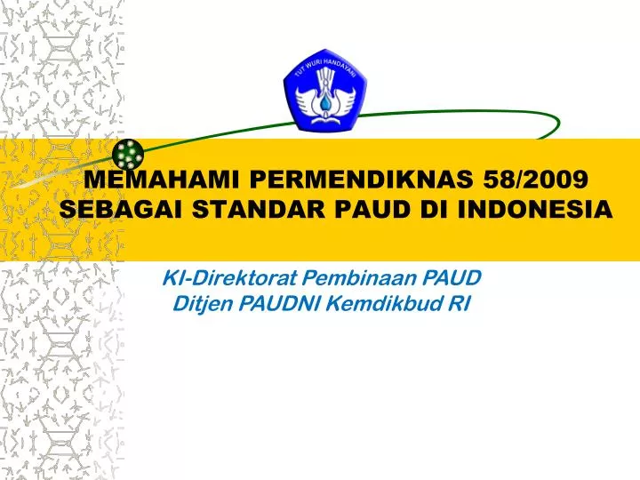 memahami permendiknas 58 2009 sebagai standar paud di indonesia