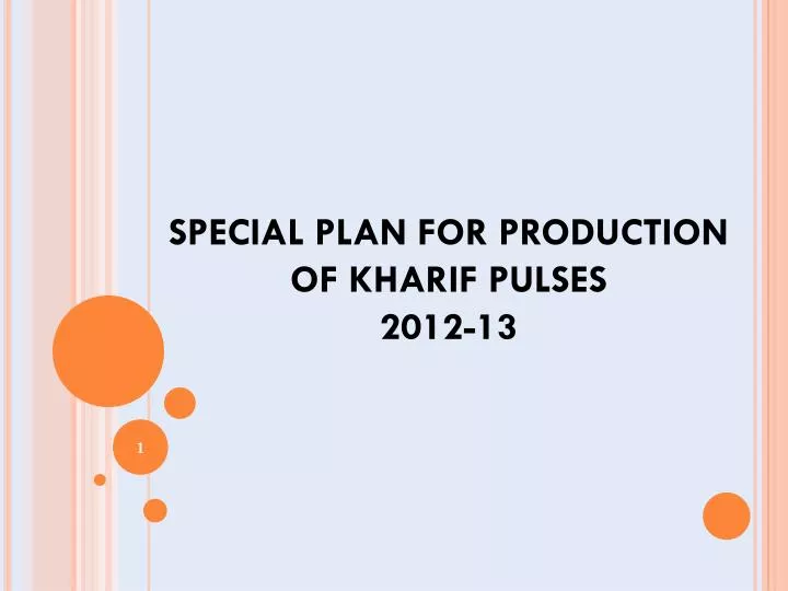 special plan for production of kharif pulses 2012 13