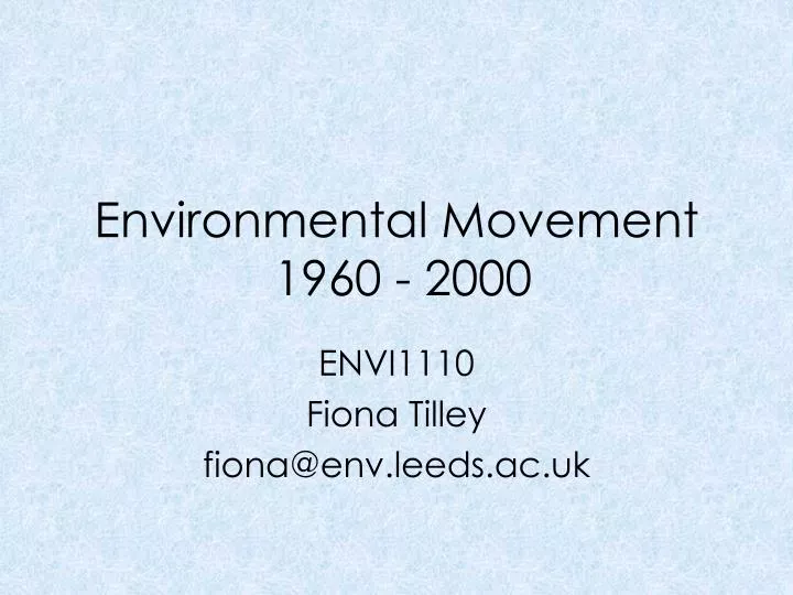 environmental movement 1960 2000