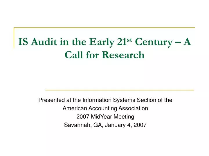 is audit in the early 21 st century a call for research