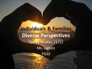 Individuals &amp; Families Diverse Perspectives