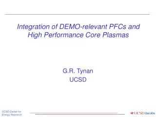 Integration of DEMO-relevant PFCs and High Performance Core Plasmas