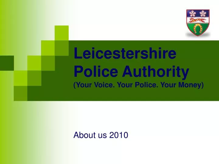 leicestershire police authority your voice your police your money