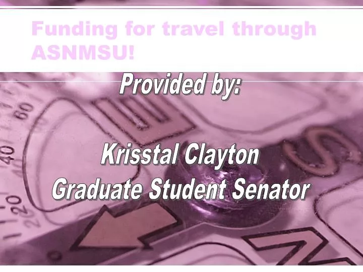 funding for travel through asnmsu
