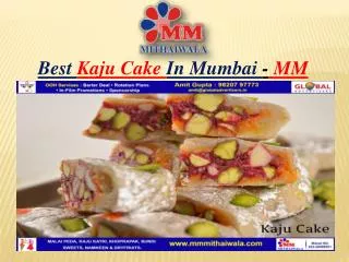 Best Kaju Cake In Mumbai - MM Mithaiwala