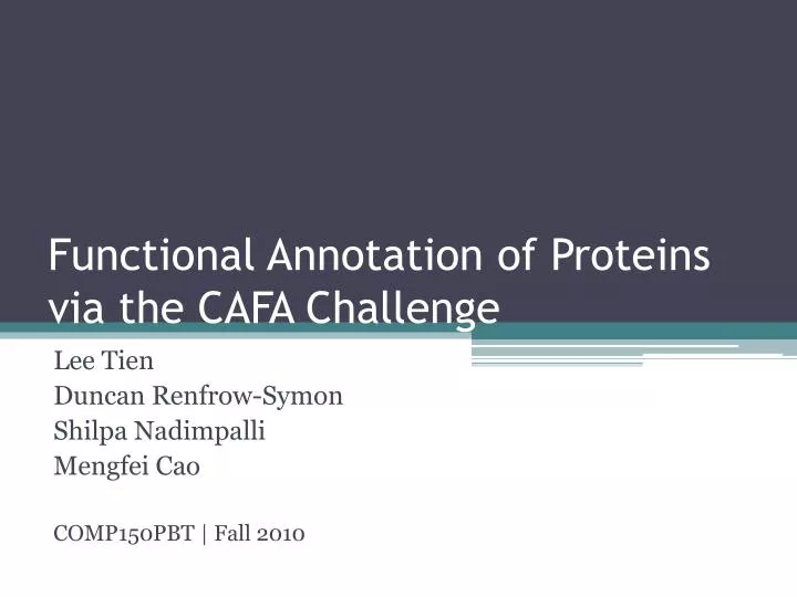 functional annotation of proteins via the cafa challenge