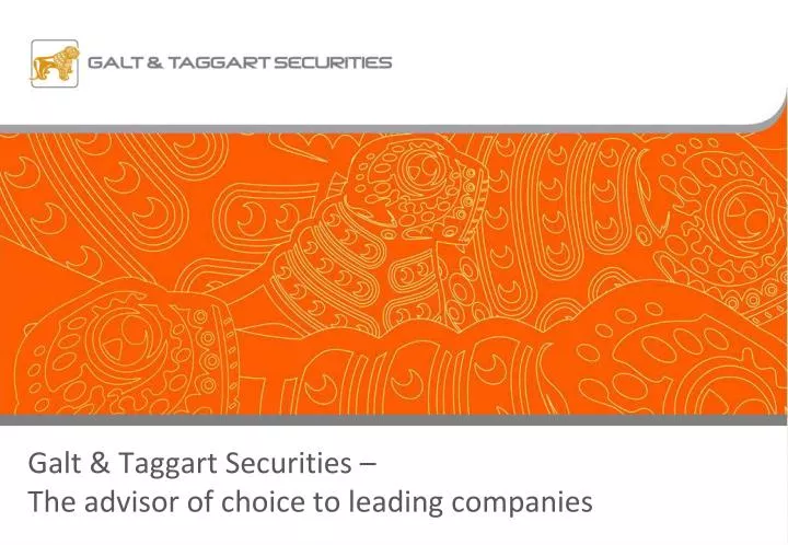 galt taggart securities the advisor of choice to leading companies