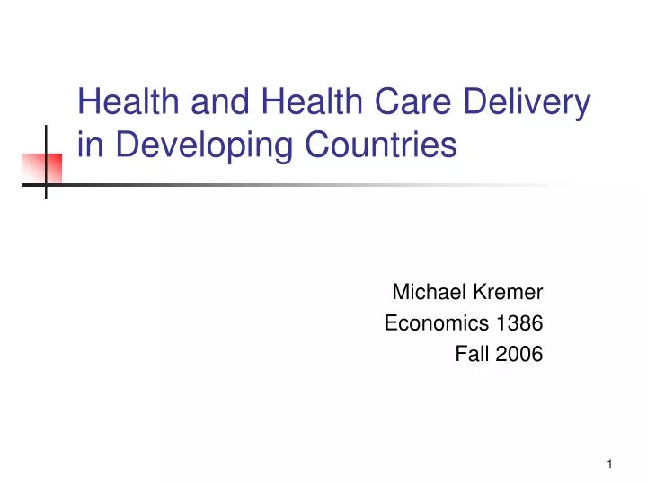 health and health care delivery in developing countries