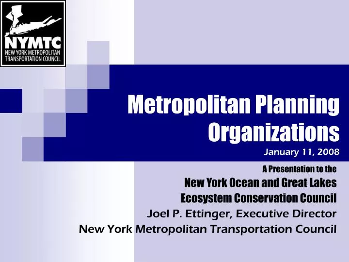 metropolitan planning organizations january 11 2008