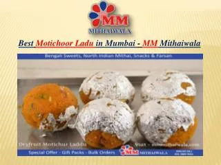 Best Motichoor Ladu in Mumbai - MM Mithaiwala