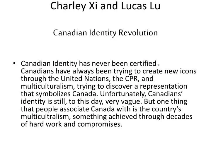 charley xi and lucas lu canadian identity revolution