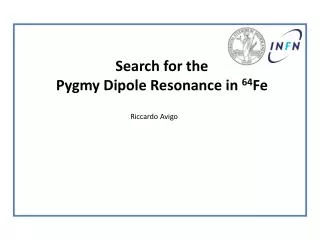 Search for the Pygmy Dipole Resonance in 64 Fe