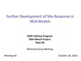 Further Development of Site Response in NGA Models