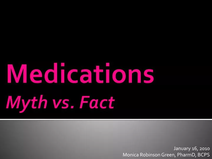 medications myth vs fact