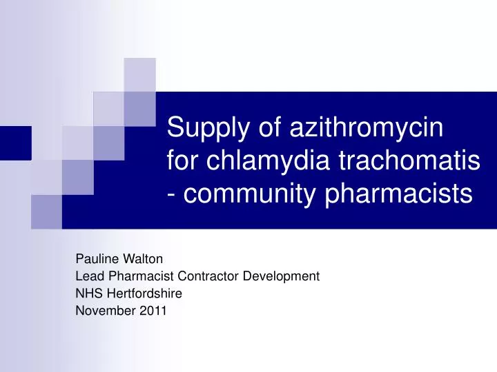 supply of azithromycin for chlamydia trachomatis community pharmacists