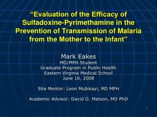 Mark Eakes MD/MPH Student Graduate Program in Public Health Eastern Virginia Medical School