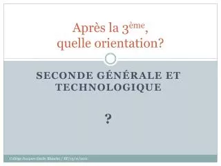 apr s la 3 me quelle orientation
